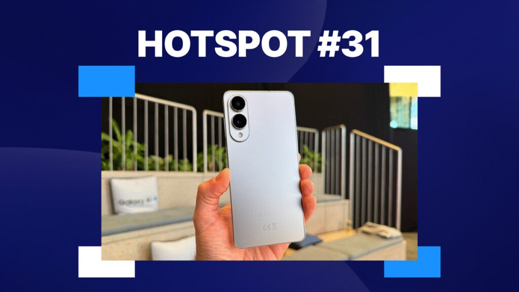 Hotspot #31: Galaxy S25 Edge is amazing. I hope it will flop.