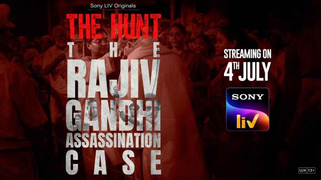 Hunting- Rajiv Gandhi’s murder case revealed the date of release of OTT