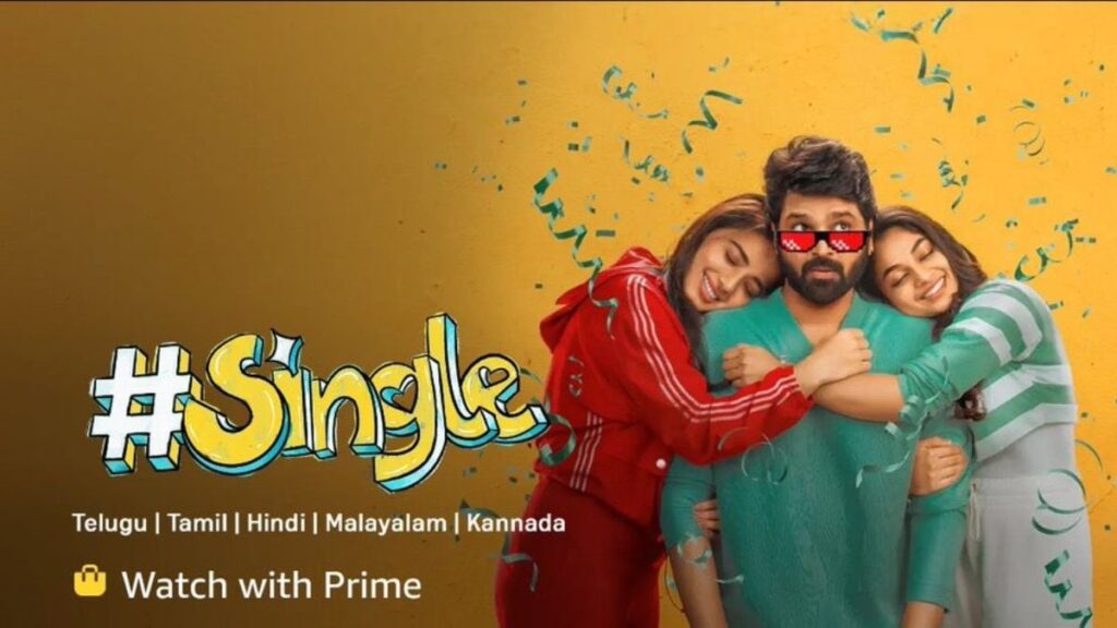 Single Now Streaming on Amazon Prime Video: Telugu romantic humor you need to know
