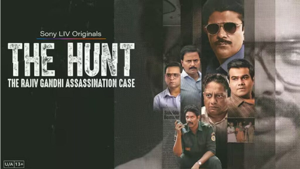 Hunt: Rajiv Gandhi’s murder is now available for streaming on Sony Leaf