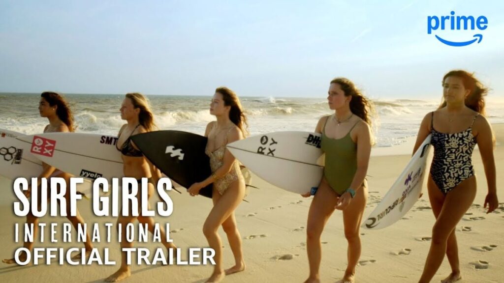 Surf Girls: History of International OTT release: When and where to see it online?